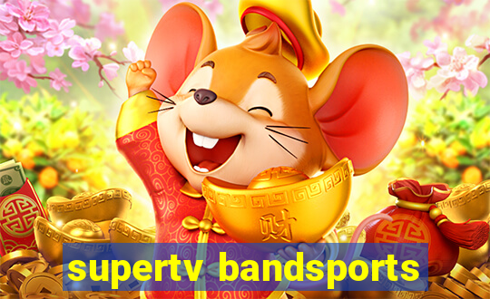 supertv bandsports